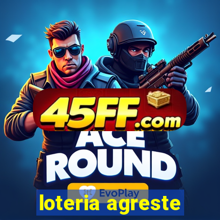 loteria agreste